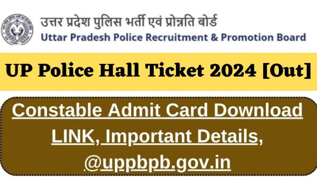 UP Police Hall Ticket 2024 [Out]