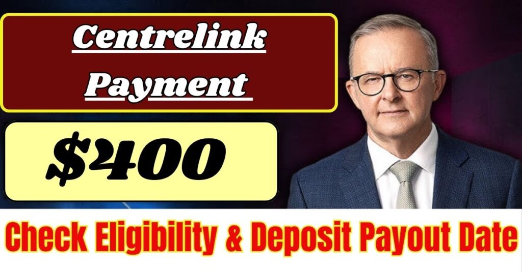 $400 Centrelink Payment September 2024