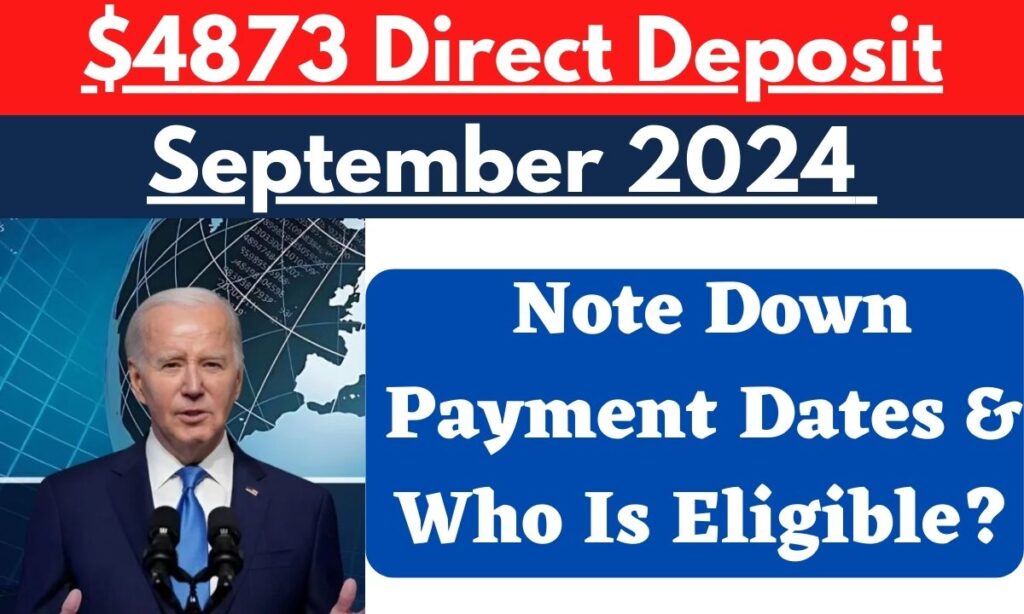 $4873 Direct Deposit September 2024 for Seniors