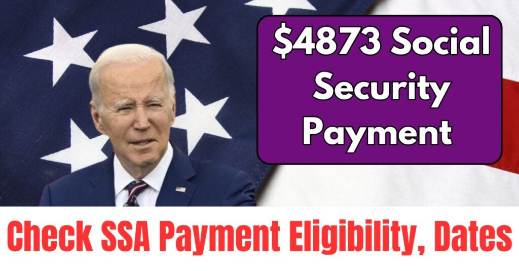 $4873 Social Security Payment October 2024