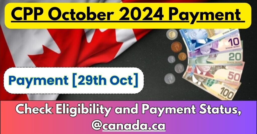 CPP October 2024 Payment 