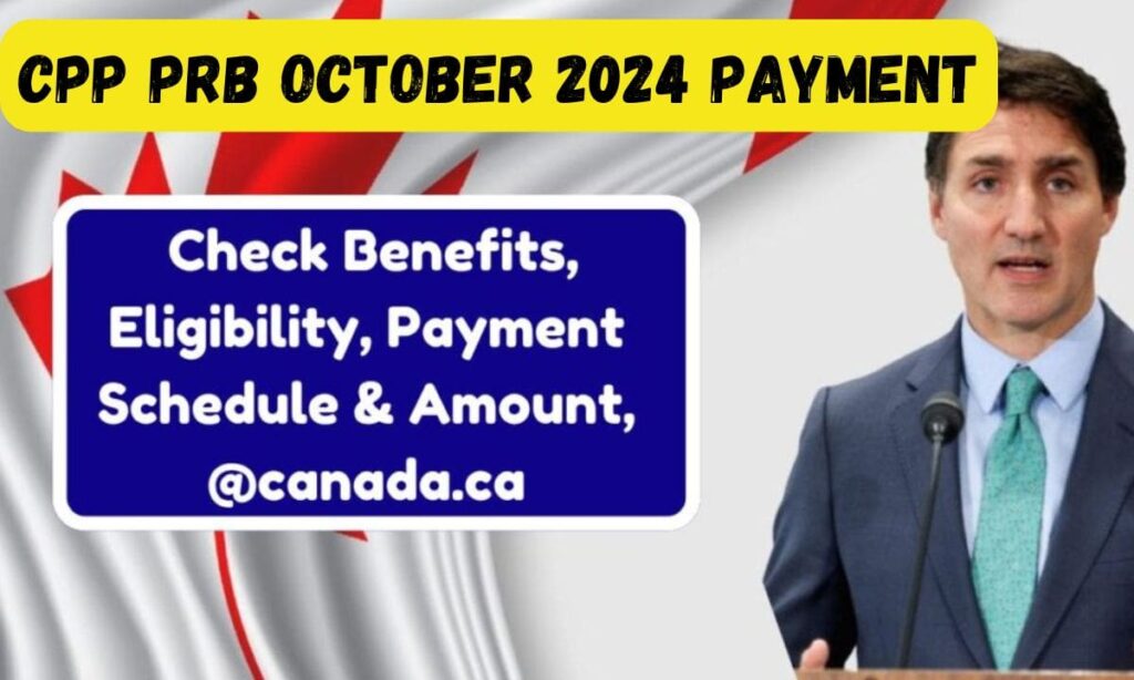 CPP PRB October 2024 Payment