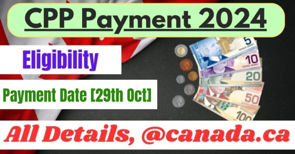 CPP Payment 2024