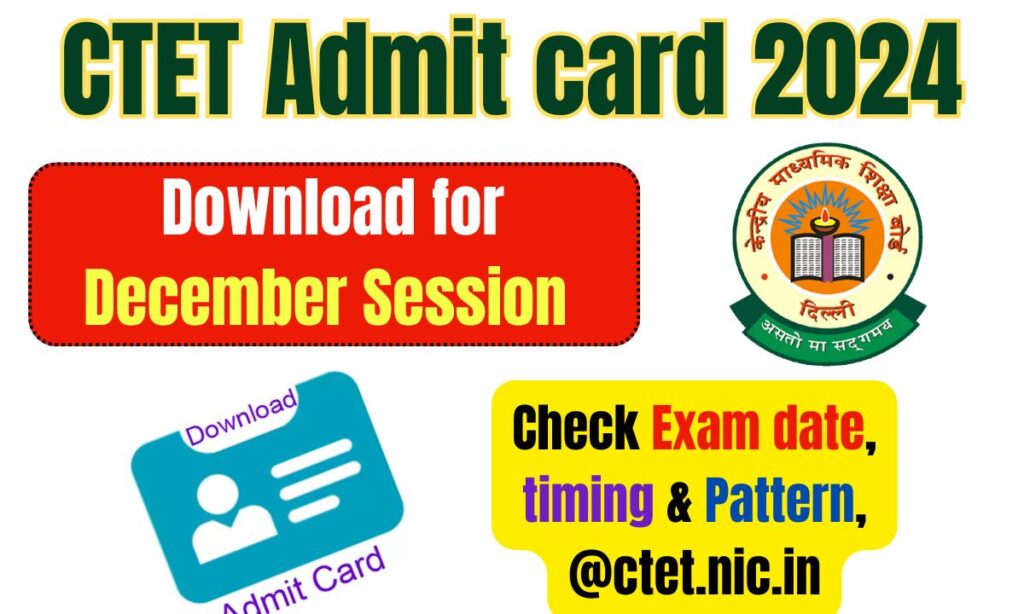 CTET Admit card 2024: Download for December Session