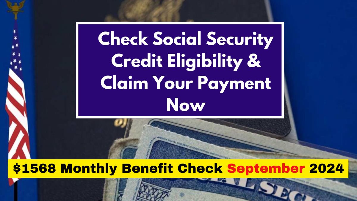 $1568 Monthly Benefit Check September 2024