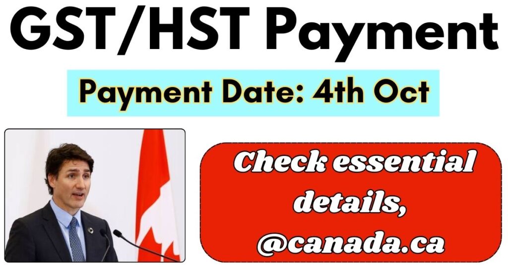 GST/HST October 2024 Payment Dates