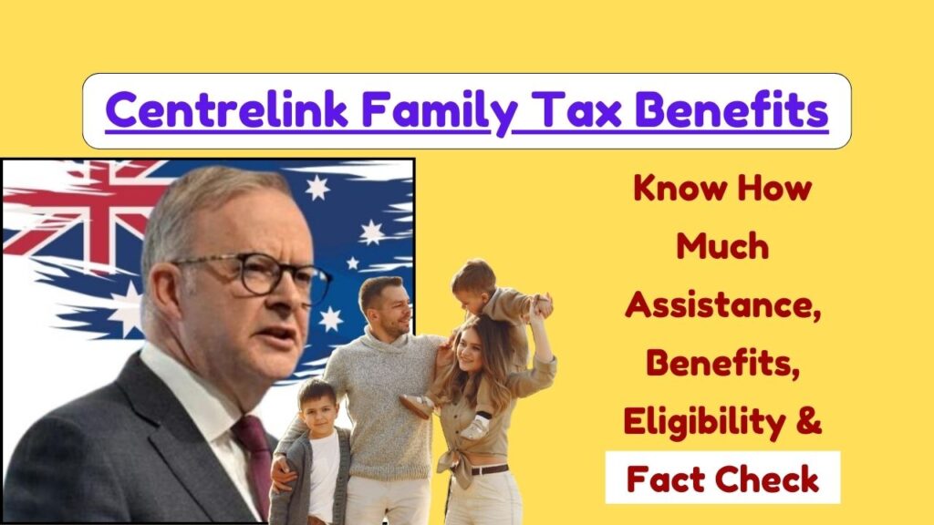 Centrelink Family Tax Benefits