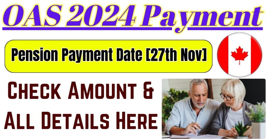 OAS November 2024 Payment