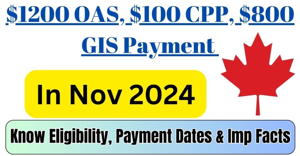 OAS,CPP, & GIS Payment 