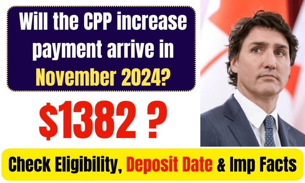 a man in a suit$1382 CPP Increase Payment in November 2024