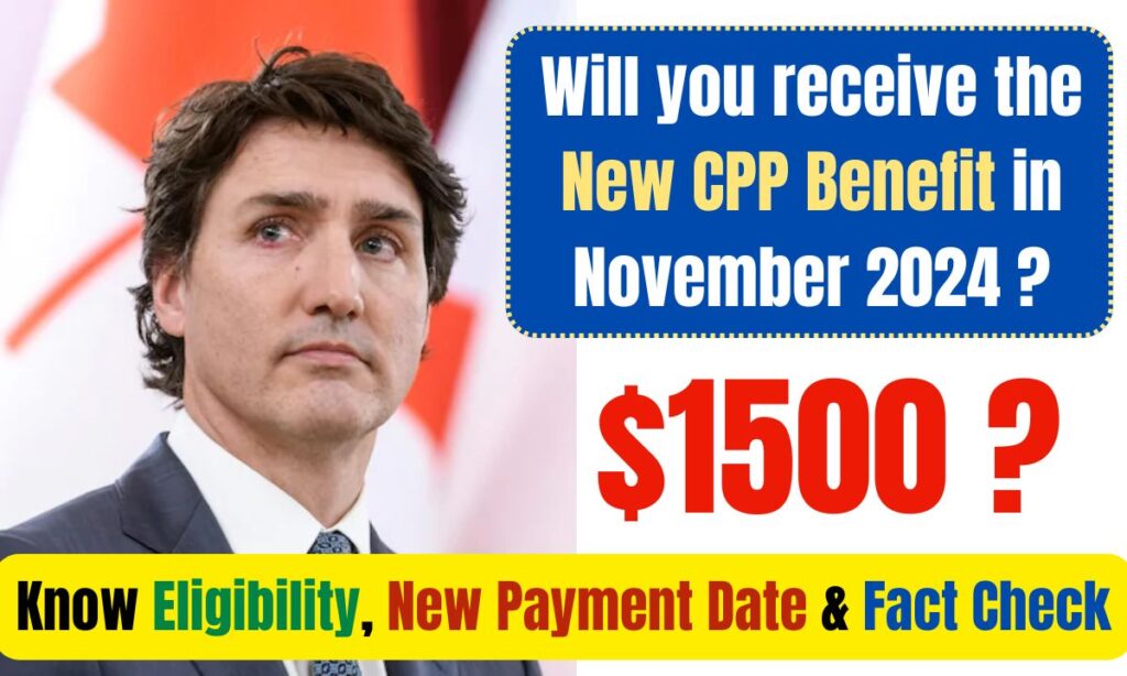 $1500 CPP Benefit in November 2024