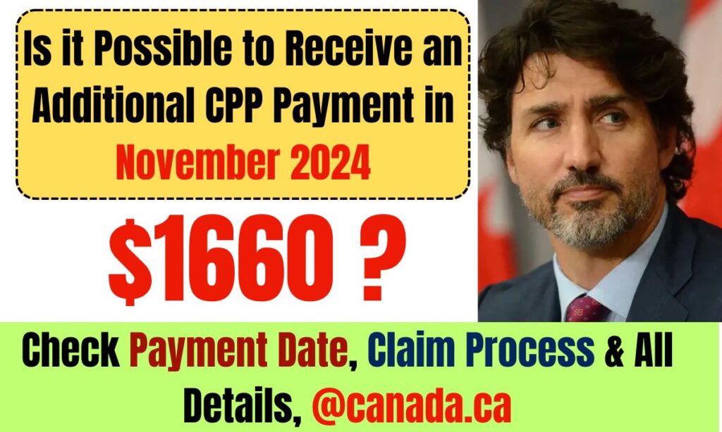 $1660 Extra CPP Payment in November 2024