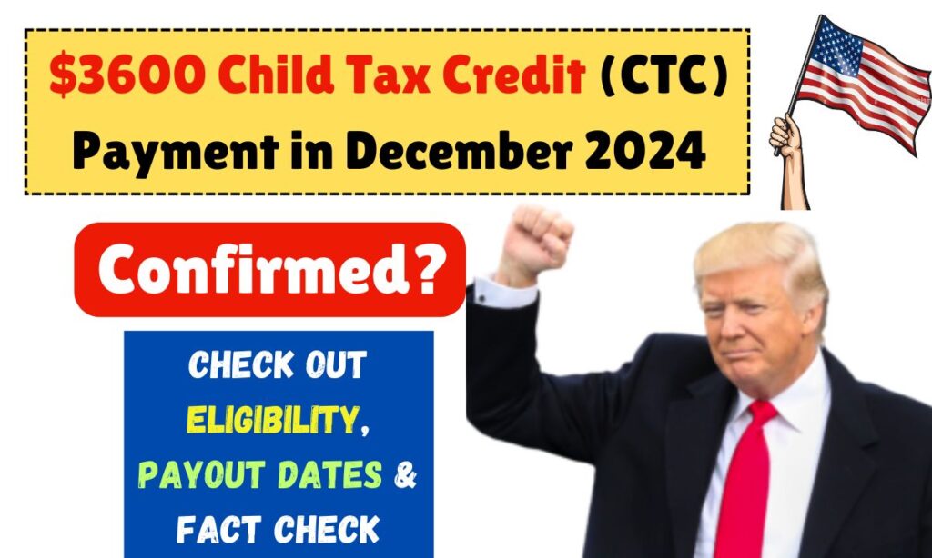 $3600 Child Tax Credit (CTC) Payment in December 2024