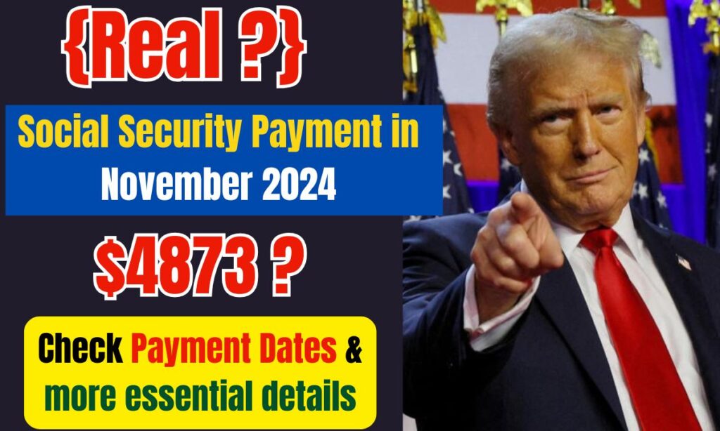 $4873 Social Security Payment in November 2024