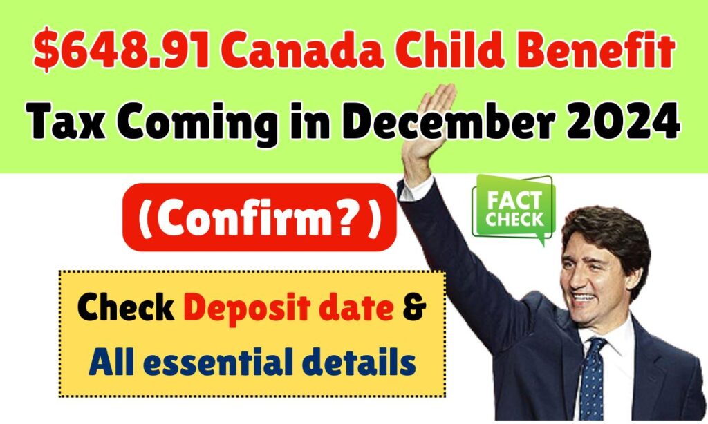 $648.91 Canada Child Benefit Tax Coming in December 2024