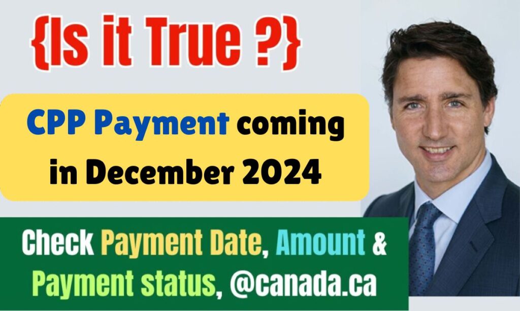 CPP Payment coming in December 2024