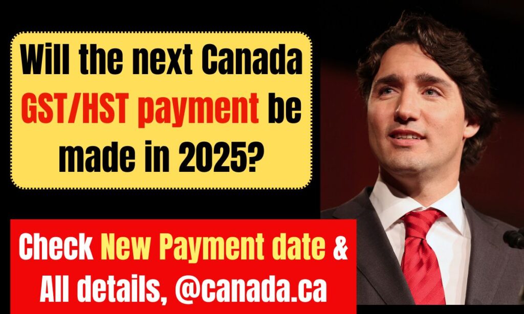 Canada GST/HST Payment in 2025