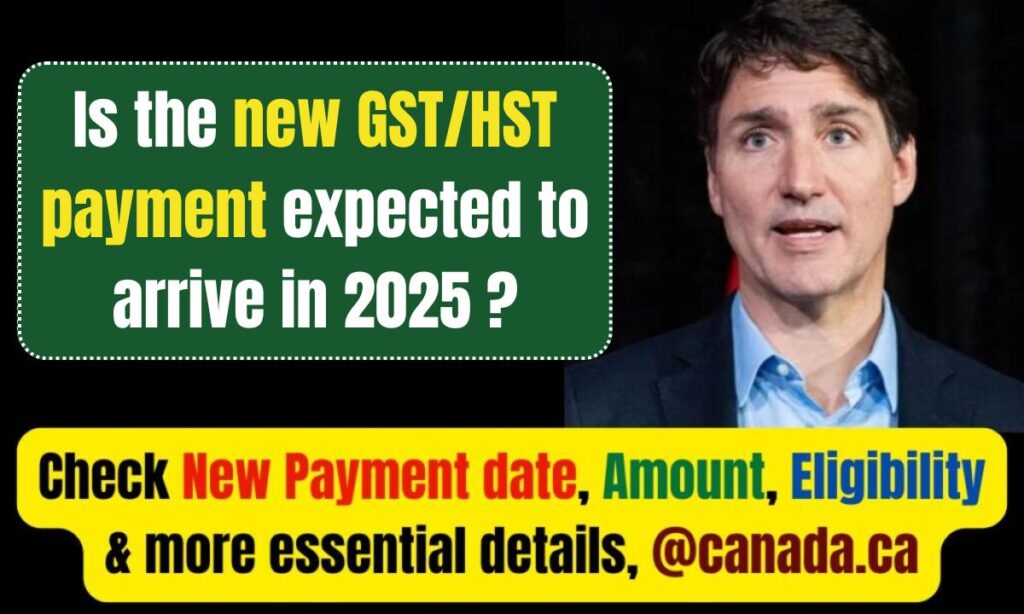 GST/HST New Payment Date in 2025