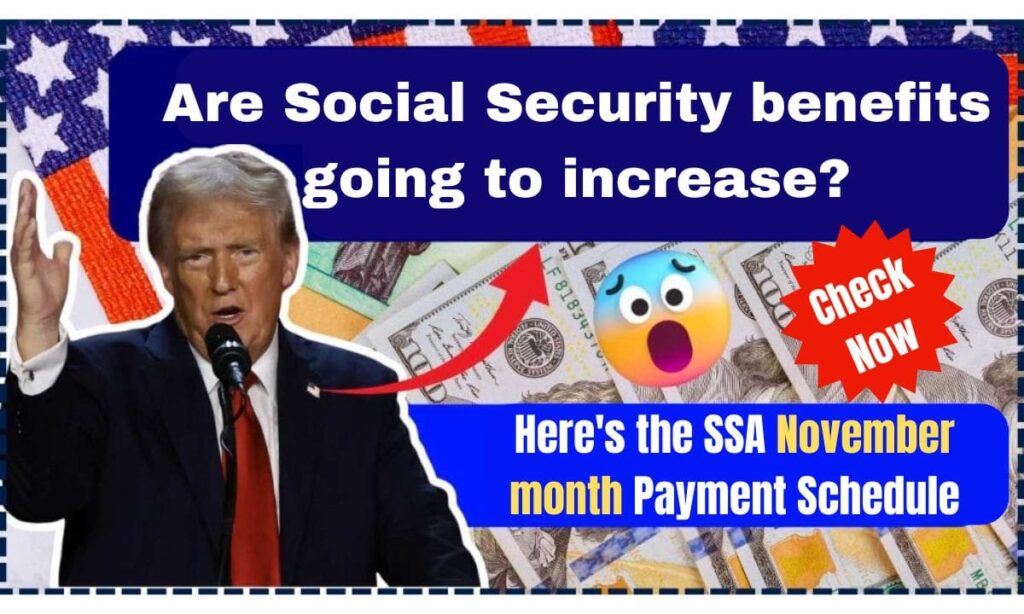 Social Security benefits going to increase : Here's the SSA November month Payment Schedule