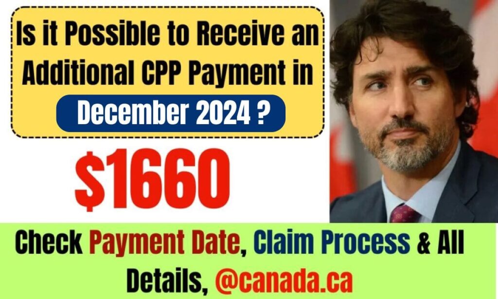 $1660 Extra CPP Payment in December 2024