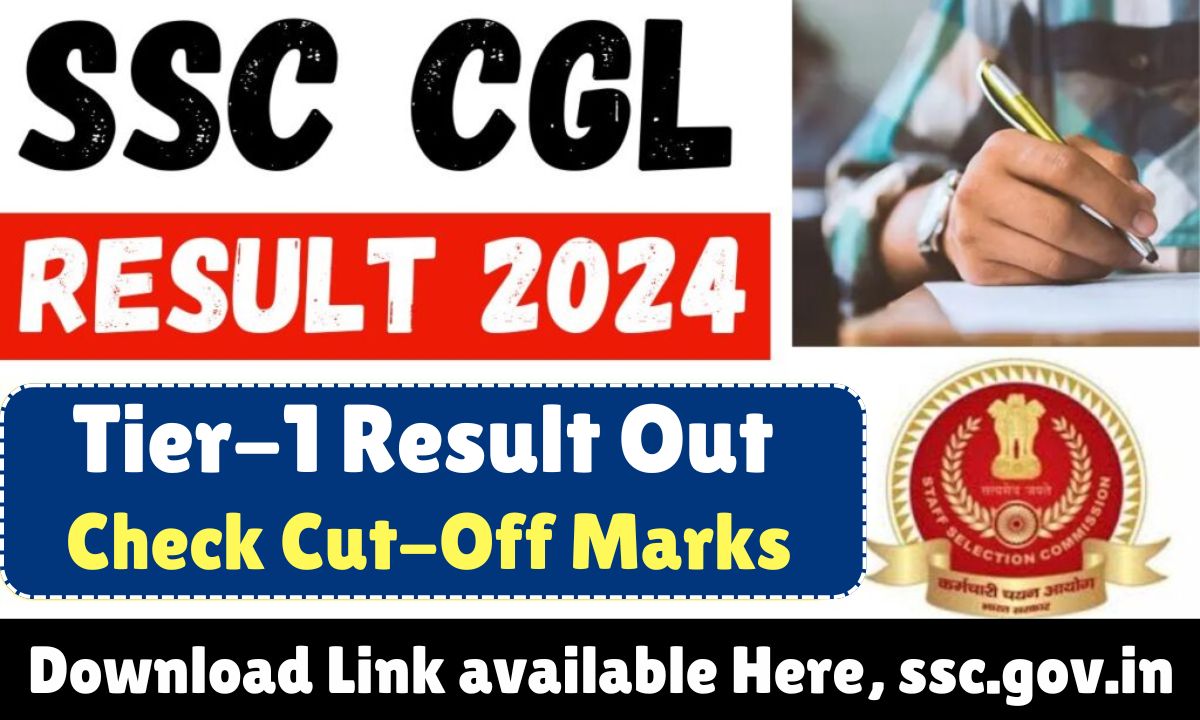 SSC CGL Result 2024 Tier1 Result Out, Check CutOff Marks & Download