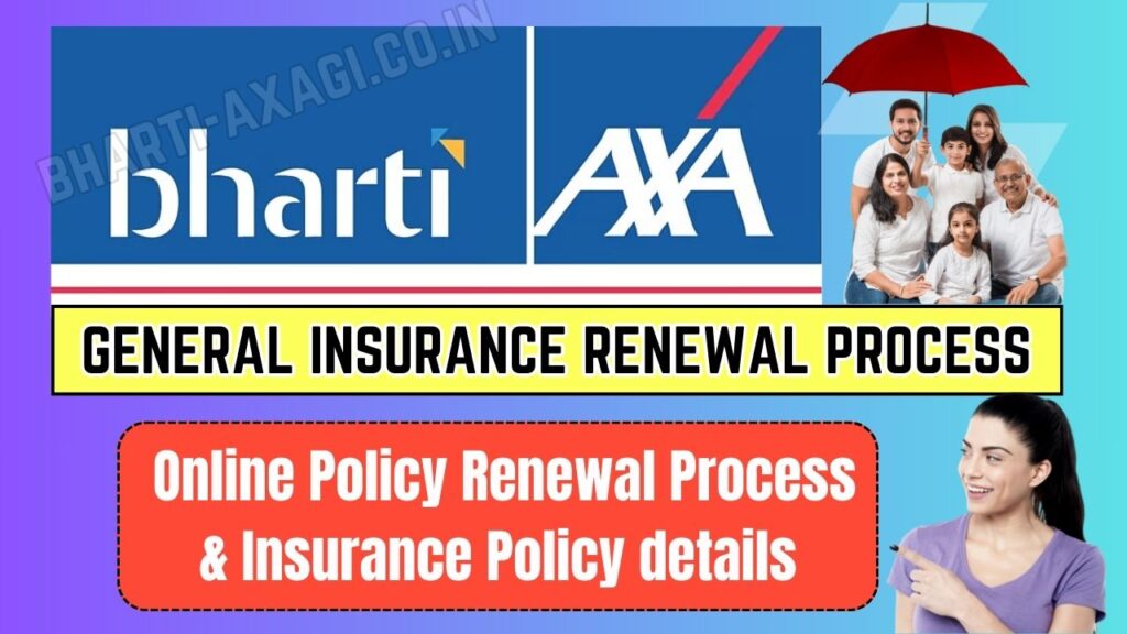 Bharti AXA General Insurance Renewal Process