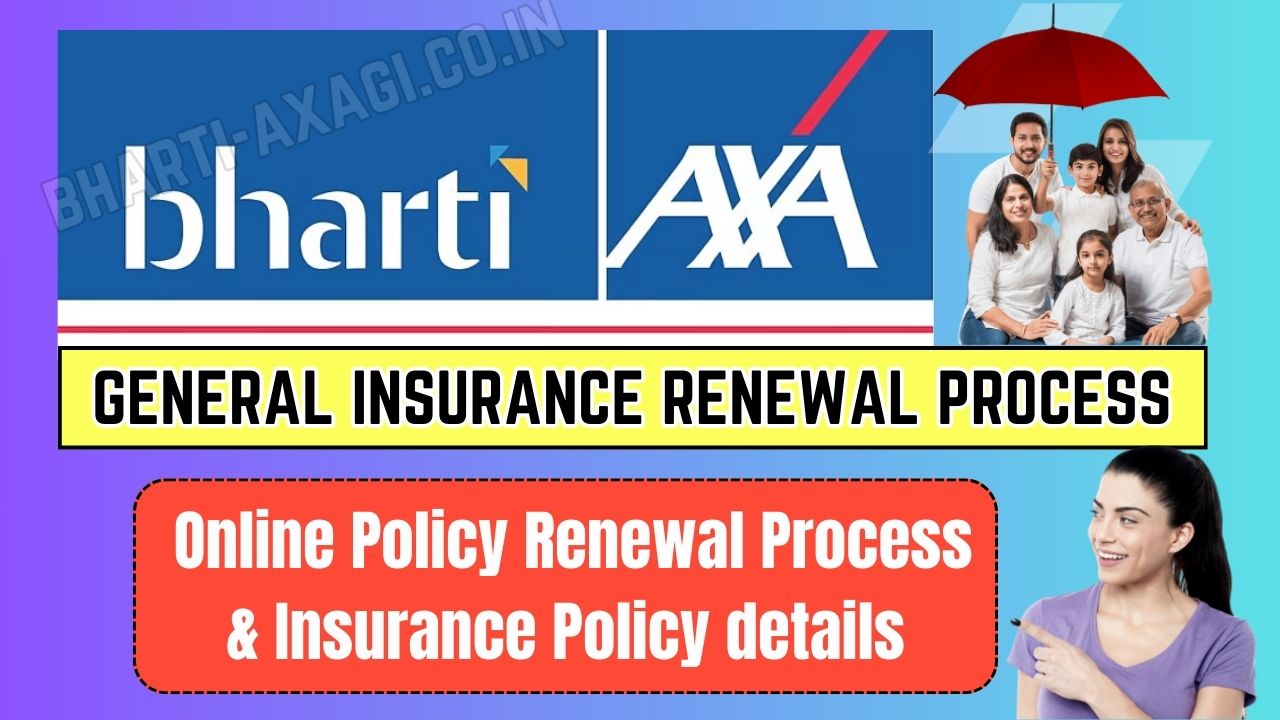 Bharti AXA General Insurance Renewal Process