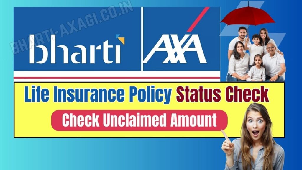 Bharti AXA Life Insurance Policy Status Check