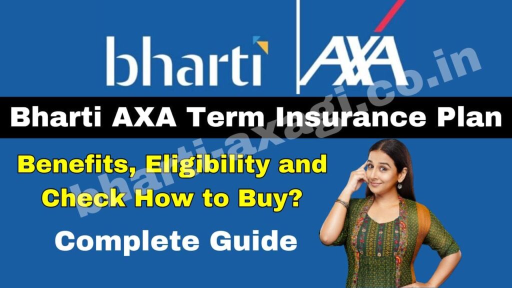 Bharti AXA Term Insurance Plan Benefits Eligibility and Check How to Buy