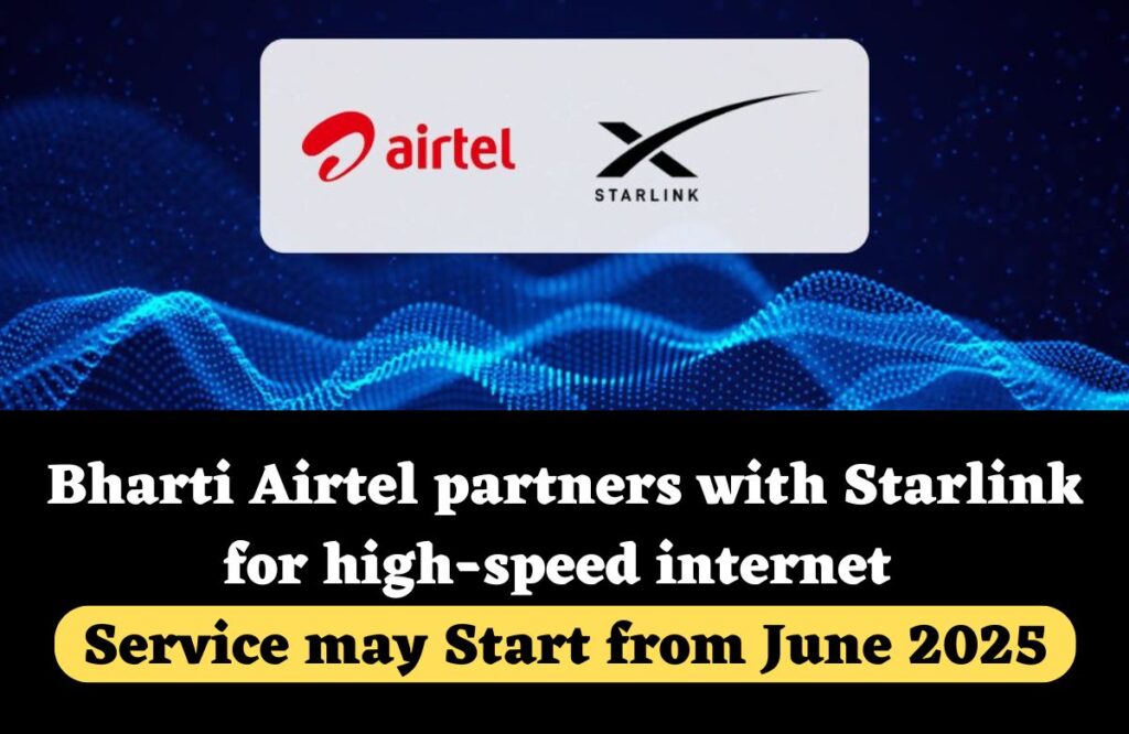 Bharti Airtel partners with Starlink for high-speed internet