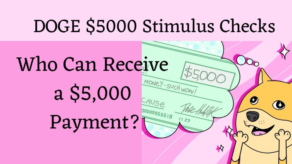 DOGE 5000 Stimulus Checks Who Can Receive a 5000 Payment min 1