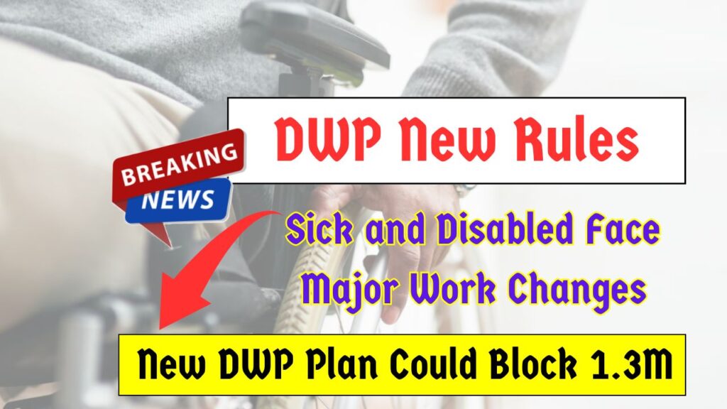 DWP New Rules