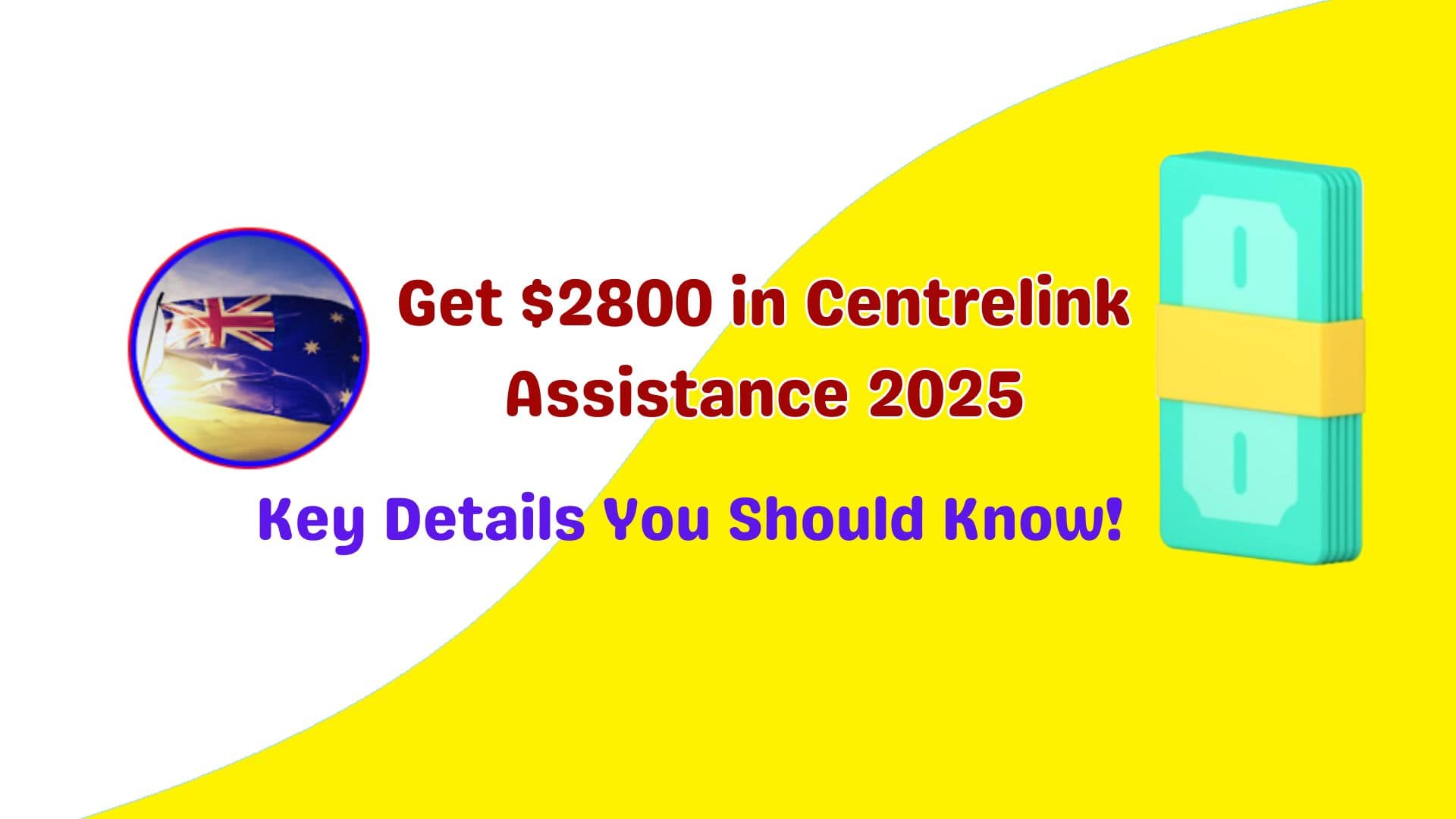 Get $2800 in Centrelink Assistance 2025