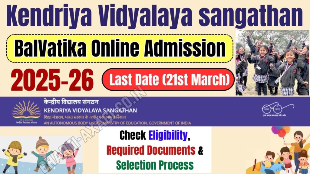 Kendriya Vidyalaya sangathan BalVatika Online Admission 2025-26