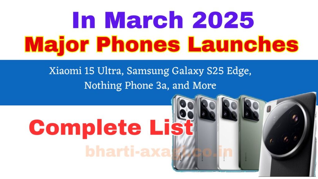 Major Phones Launches in March 2025