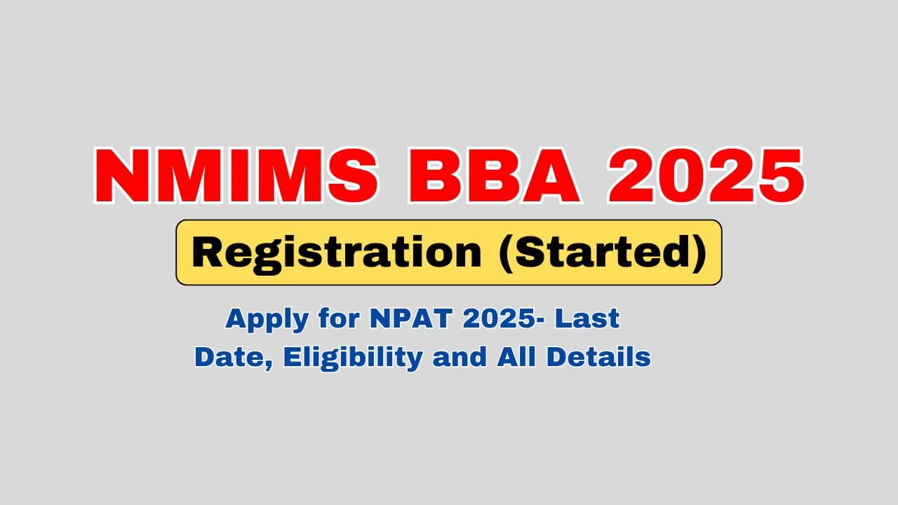 NMIMS BBA 2025 Registration started