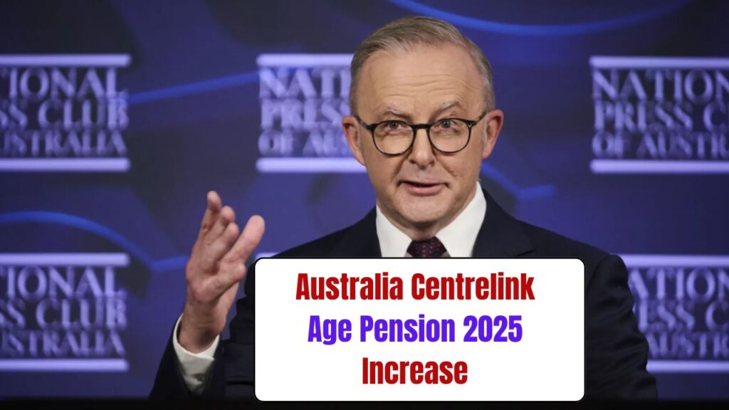 Australia Centrelink Age Pension 2025 Increase: Eligibility & How to apply for Age Pension Australia? 1 Australia Centrelink Age Pension 2025 Increase