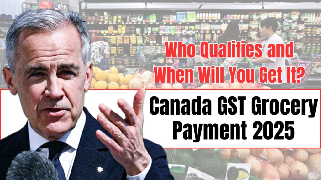 Canada GST Grocery Payment 2025