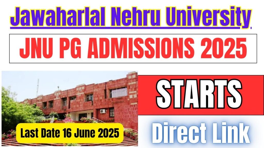 JNU PG Admissions 2025 Registration Starts: Check Deadline, Application Process 1 JNU PG Admissions 2025 Registration