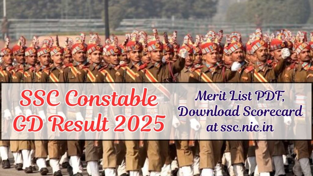 SSC Constable GD Result 2025 Direct Link: Merit List PDF, Download Scorecard at ssc.nic.in 1 SSC Constable GD Result 2025 Direct Link