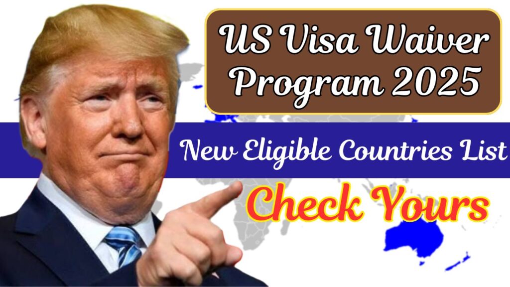 US Visa Waiver Program 2025