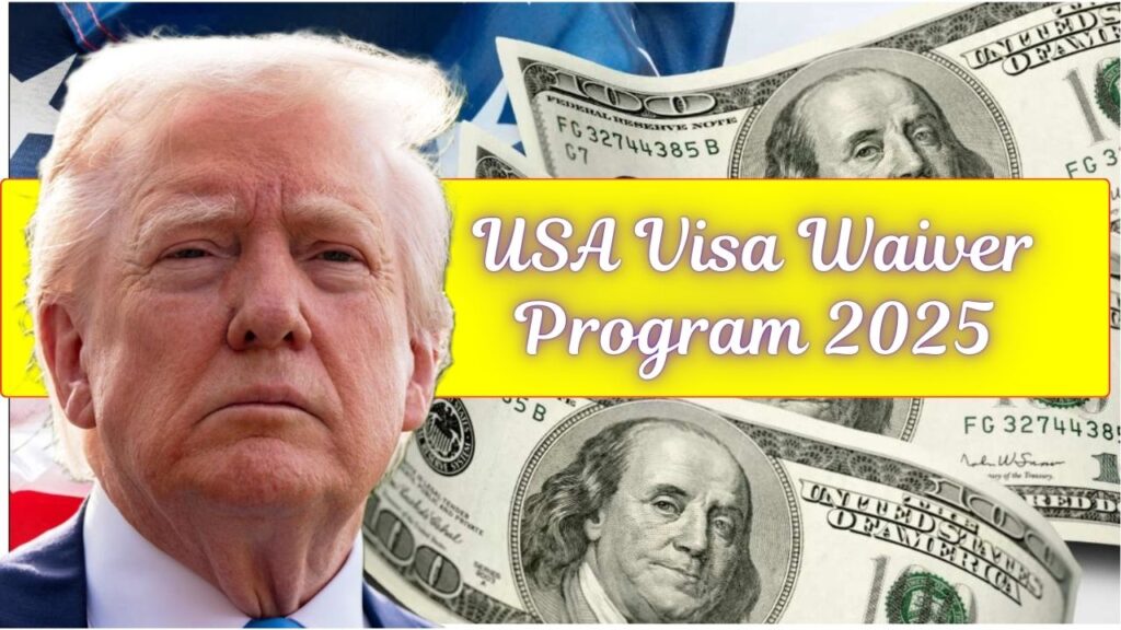 USA Visa Waiver Program 2025: Who's Eligible for US Visa-Free Entry Program 1 USA Visa Waiver Program 2025